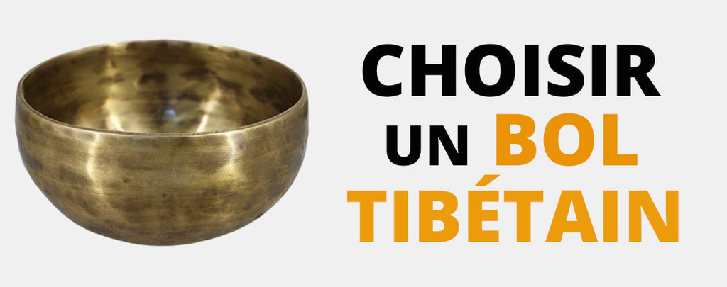 Comment choisir un bol tibétain ?